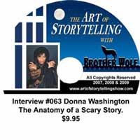 The Art of Storytelling with Brother Wolf interview #063 Donna Washington â€“ The Anatomy of a Scary Story,